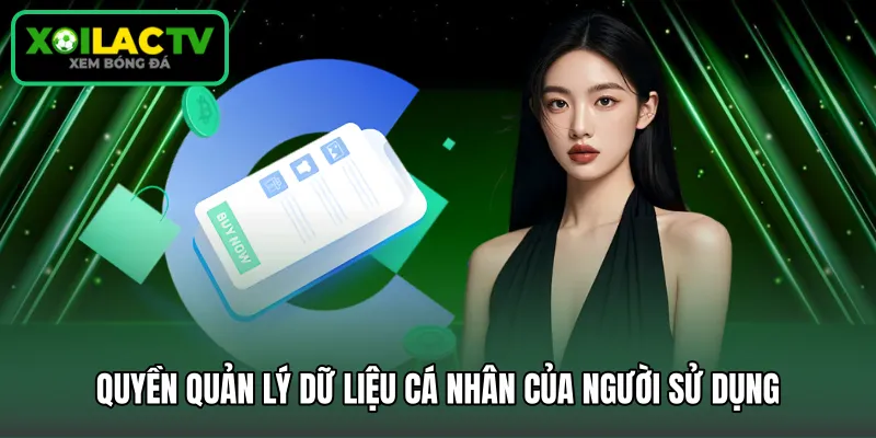 Quyền quản lý dữ liệu cá nhân của người sử dụng